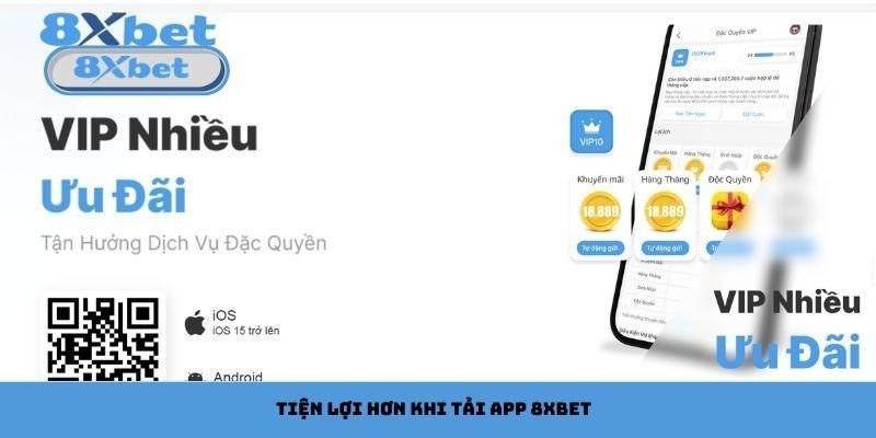 Tiện lợi hơn khi tải app 8xbet