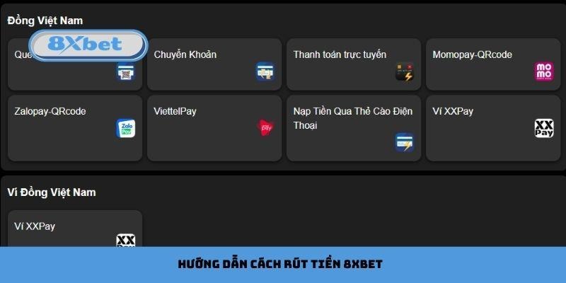 Hướng dẫn cách rút tiền 8xbet