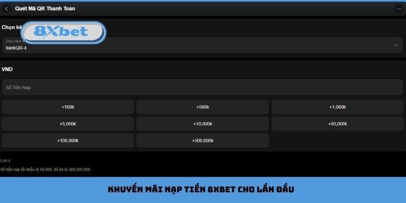 Khuyến mãi nạp tiền 8xbet cho lần đầu