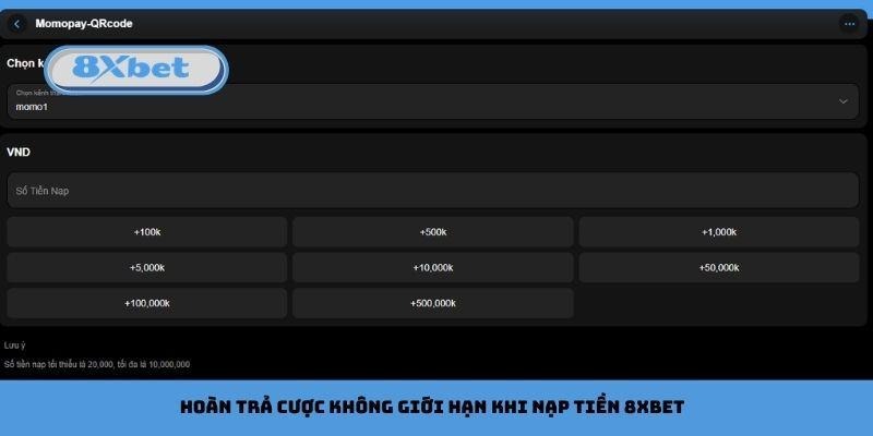 Hoàn trả cược không giới hạn khi nạp tiền 8xbet
