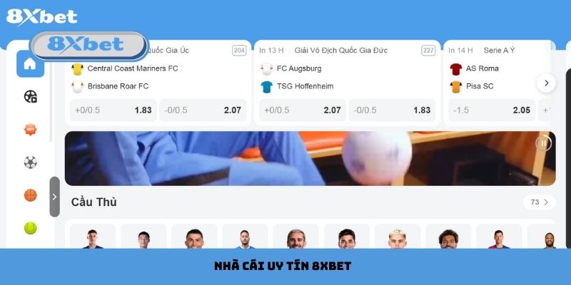 Nhà Cái Uy Tín 8xbet Được Tin Chọn Hàng Đầu